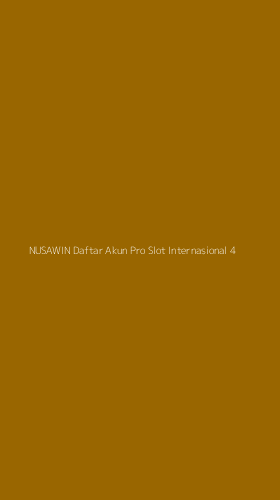Tampilan Antarmuka Aplikasi Nusawin Daftar Akun Pro Slot Internasional - 4