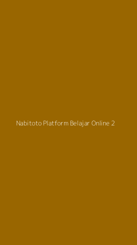 Tampilan Antarmuka Aplikasi Nabitoto Platform Belajar Online - 2