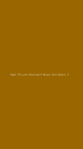 Tampilan Antarmuka Aplikasi Nadi 76 Link Alternatif Resmi Anti Blokir - 3
