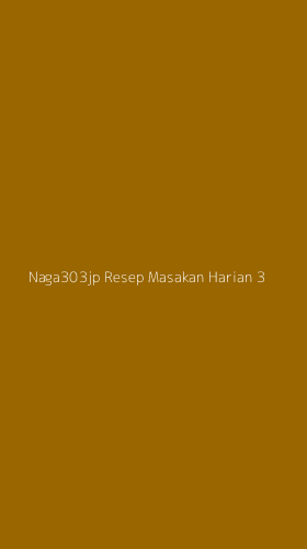 Tampilan Antarmuka Aplikasi Naga303jp Resep Masakan Harian - 3