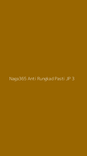 Tampilan Antarmuka Aplikasi Naga365 Anti Rungkad Pasti Jp - 3