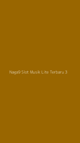 Tampilan Antarmuka Aplikasi Naga9 Slot Musik Lite Terbaru - 3