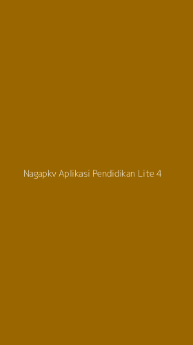 Tampilan Antarmuka Aplikasi Nagapkv Aplikasi Pendidikan Lite - 4