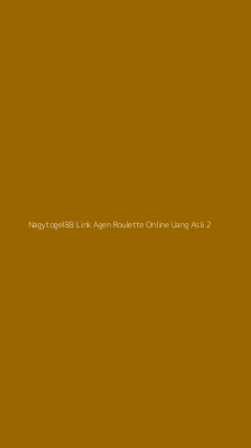 Tampilan Antarmuka Aplikasi Nagytogel88 Link Agen Roulette Online Uang Asli - 2