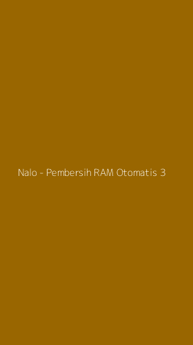 Tampilan Antarmuka Aplikasi Nalo - Pembersih RAM Otomatis - 3