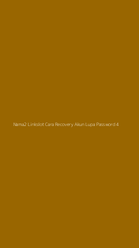 Tampilan Antarmuka Aplikasi Nama2 Linkslot Cara Recovery Akun Lupa Password - 4