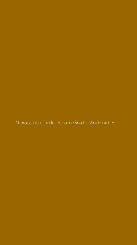 Tampilan Antarmuka Aplikasi Nanastoto Link Desain Grafis Android - 3