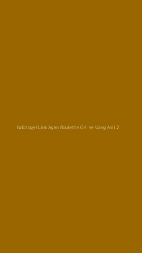 Tampilan Antarmuka Aplikasi Ndotogel Link Agen Roulette Online Uang Asli - 2