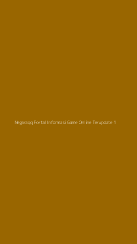 Tampilan Antarmuka Aplikasi Negaraqq Portal Informasi Game Online Terupdate - 1