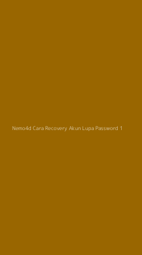 Tampilan Antarmuka Aplikasi Nemo4d Cara Recovery Akun Lupa Password - 1