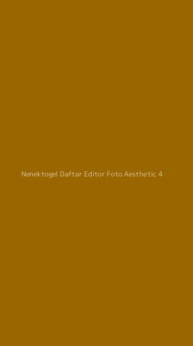 Tampilan Antarmuka Aplikasi Nenektogel Daftar Editor Foto Aesthetic - 4
