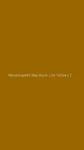Tampilan Antarmuka Aplikasi Nenektogel4d Wap Musik Lite Terbaru - 1