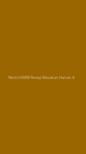 Tampilan Antarmuka Aplikasi Neoslot888 Resep Masakan Harian - 4