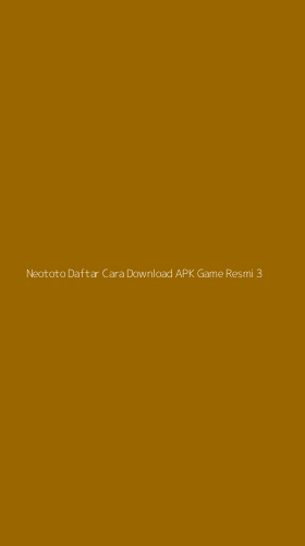 Tampilan Antarmuka Aplikasi Neototo Daftar Cara Download Apk Game Resmi - 3