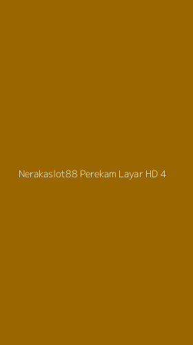 Tampilan Antarmuka Aplikasi Nerakaslot88 Perekam Layar Hd - 4