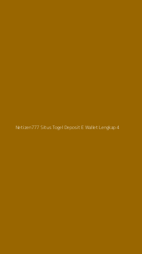 Tampilan Antarmuka Aplikasi Netizen777 Situs Togel Deposit E Wallet Lengkap - 4