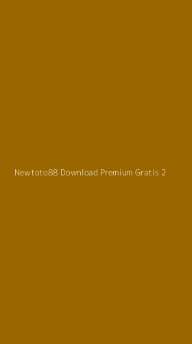 Tampilan Antarmuka Aplikasi Newtoto88 Download Premium Gratis - 2