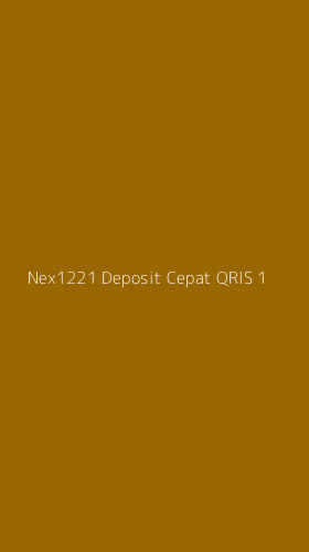 Tampilan Antarmuka Aplikasi Nex1221 Deposit Cepat Qris - 1