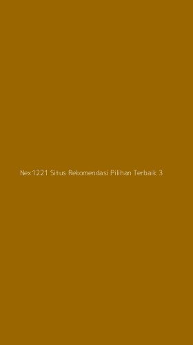 Tampilan Antarmuka Aplikasi Nex1221 Situs Rekomendasi Pilihan Terbaik - 3