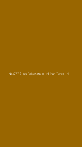 Tampilan Antarmuka Aplikasi Nex777 Situs Rekomendasi Pilihan Terbaik - 4