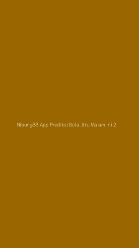 Tampilan Antarmuka Aplikasi Nibung88 App Prediksi Bola Jitu Malam Ini - 2