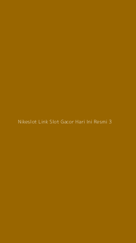 Tampilan Antarmuka Aplikasi Nikeslot Link Slot Gacor Hari Ini Resmi - 3