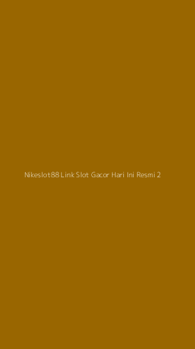 Tampilan Antarmuka Aplikasi Nikeslot88 Link Slot Gacor Hari Ini Resmi - 2
