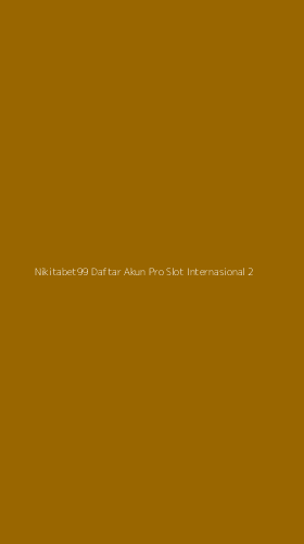 Tampilan Antarmuka Aplikasi Nikitabet99 Daftar Akun Pro Slot Internasional - 2