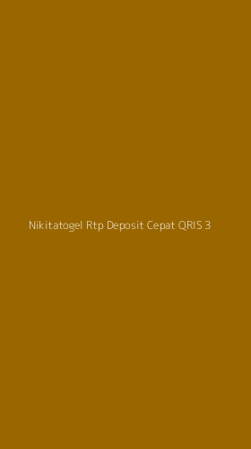 Tampilan Antarmuka Aplikasi Nikitatogel Rtp Deposit Cepat Qris - 3