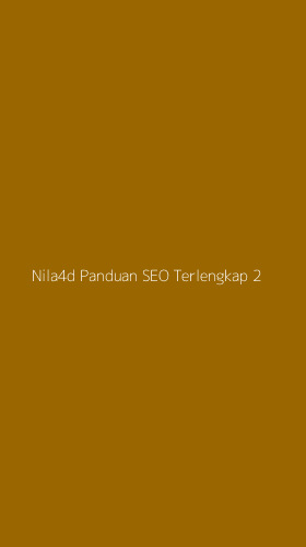 Tampilan Antarmuka Aplikasi Nila4d Panduan Seo Terlengkap - 2