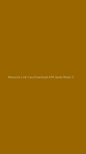 Tampilan Antarmuka Aplikasi Nimoslot Link Cara Download Apk Game Resmi - 3