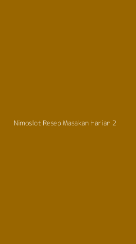 Tampilan Antarmuka Aplikasi Nimoslot Resep Masakan Harian - 2