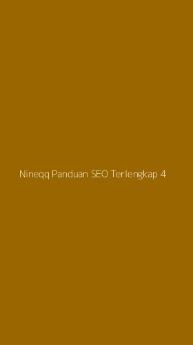Tampilan Antarmuka Aplikasi Nineqq Panduan Seo Terlengkap - 4