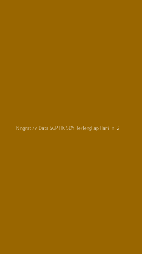 Tampilan Antarmuka Aplikasi Ningrat77 Data Sgp Hk Sdy Terlengkap Hari Ini - 2