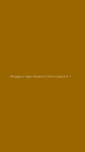 Tampilan Antarmuka Aplikasi Ninjagacor Agen Roulette Online Uang Asli - 1