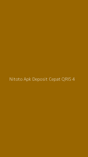 Tampilan Antarmuka Aplikasi Nitoto Apk Deposit Cepat Qris - 4