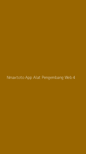 Tampilan Antarmuka Aplikasi Nmaxtoto App Alat Pengembang Web - 4