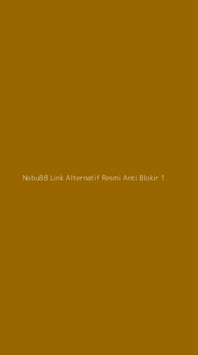 Tampilan Antarmuka Aplikasi Nobu88 Link Alternatif Resmi Anti Blokir - 1