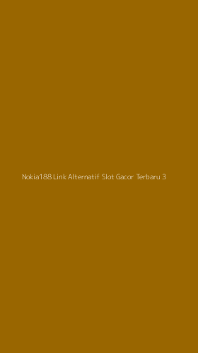 Tampilan Antarmuka Aplikasi Nokia188 Link Alternatif Slot Gacor Terbaru - 3