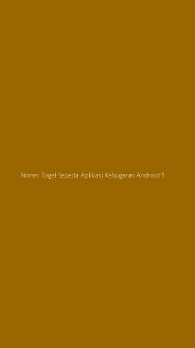 Tampilan Antarmuka Aplikasi Nomer Togel Sepeda Aplikasi Kebugaran Android - 1