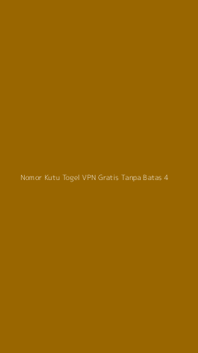 Tampilan Antarmuka Aplikasi Nomor Kutu Togel Vpn Gratis Tanpa Batas - 4
