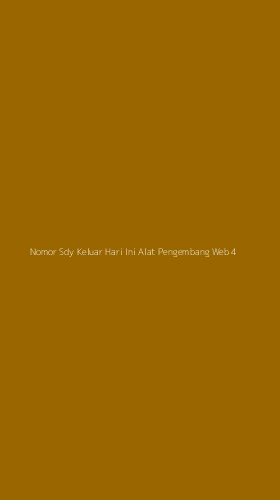 Tampilan Antarmuka Aplikasi Nomor Sdy Keluar Hari Ini Alat Pengembang Web - 4