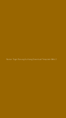Tampilan Antarmuka Aplikasi Nomor Togel Burung Kutilang Download Template Web - 2