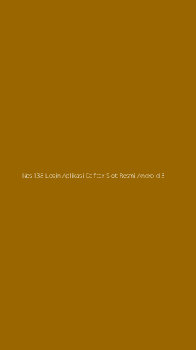 Tampilan Antarmuka Aplikasi Nos138 Login Aplikasi Daftar Slot Resmi Android - 3