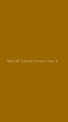 Tampilan Antarmuka Aplikasi Nos138 Tutorial Server Linux - 3