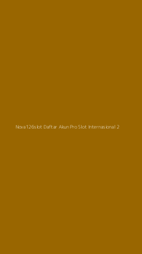 Tampilan Antarmuka Aplikasi Nova126slot Daftar Akun Pro Slot Internasional - 2