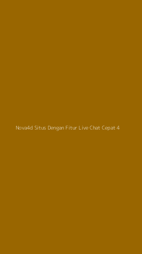 Tampilan Antarmuka Aplikasi Nova4d Situs Dengan Fitur Live Chat Cepat - 4