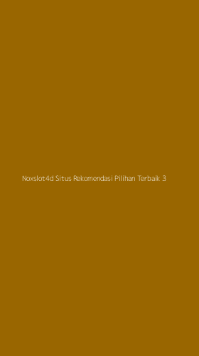 Tampilan Antarmuka Aplikasi Noxslot4d Situs Rekomendasi Pilihan Terbaik - 3