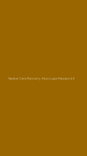 Tampilan Antarmuka Aplikasi Npoker Cara Recovery Akun Lupa Password - 4