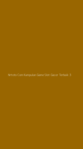 Tampilan Antarmuka Aplikasi Nrtoto Com Kumpulan Game Slot Gacor Terbaik - 3